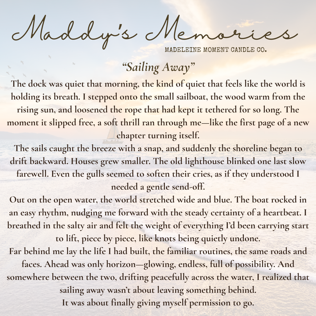 𝚂𝙰𝙸𝙻𝙸𝙽𝙶 𝙰𝚆𝙰𝚈 | 8𝚘𝚣 𝙲𝙰𝙽𝙳𝙻𝙴 | 𝙼𝙰𝙳𝙳𝚈'𝚂 𝙼𝙴𝙼𝙾𝚁𝙸𝙴𝚂